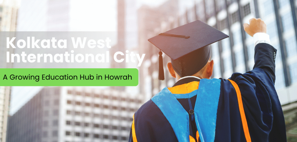 Kolkata West International Education Hub